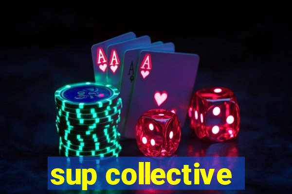 sup collective