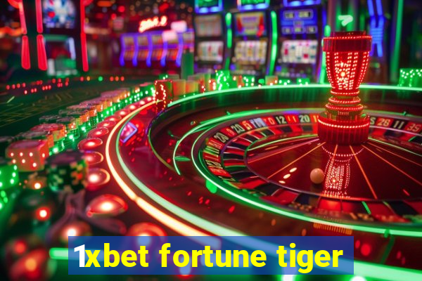 1xbet fortune tiger