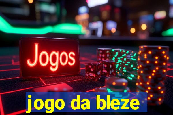 jogo da bleze