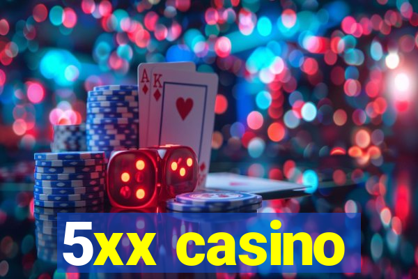 5xx casino