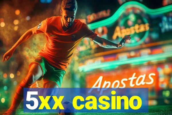 5xx casino