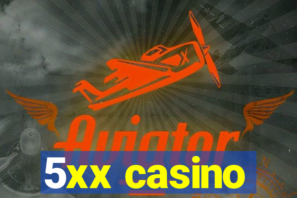 5xx casino