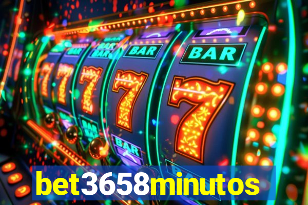 bet3658minutos