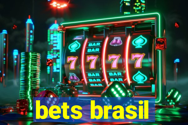 bets brasil