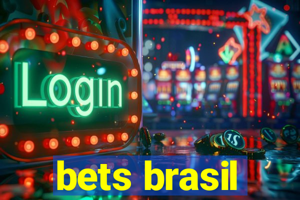 bets brasil