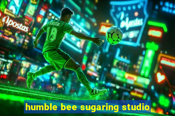 humble bee sugaring studio