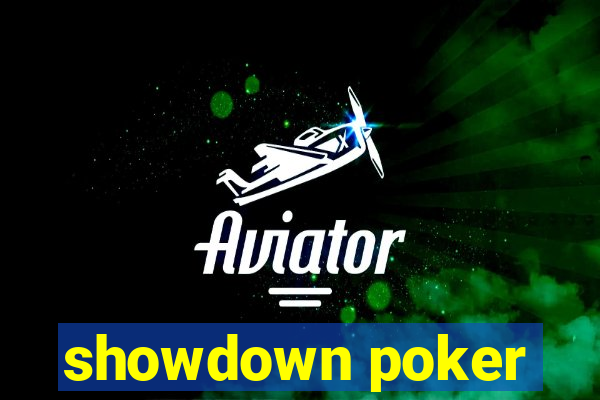 showdown poker