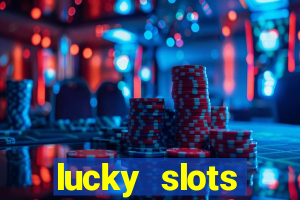 lucky slots download apk