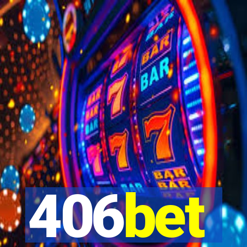 406bet