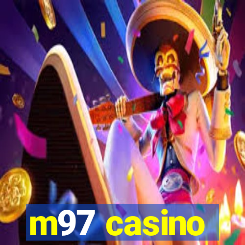 m97 casino