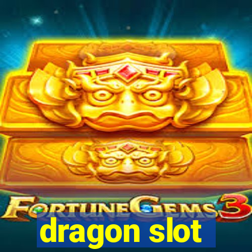 dragon slot