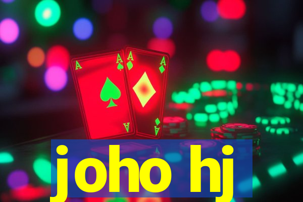 joho hj