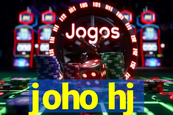 joho hj