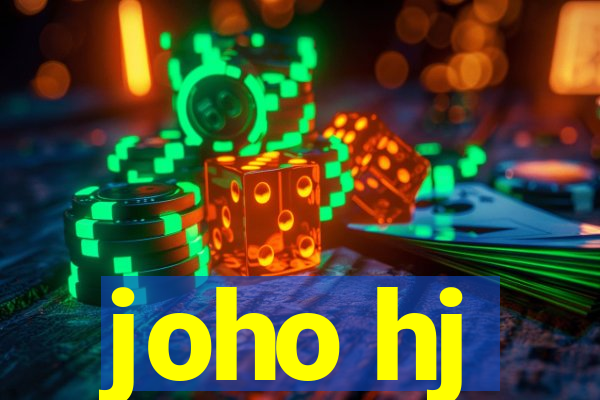 joho hj