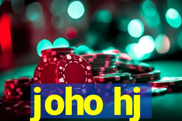 joho hj