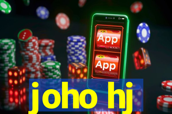 joho hj