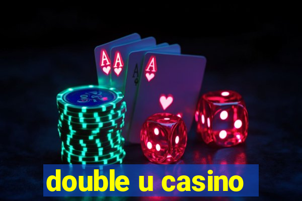 double u casino