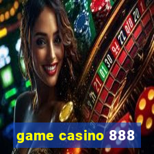 game casino 888