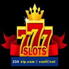 234 vip.com 茅 confi谩vel