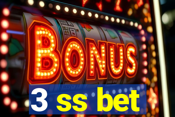 3 ss bet