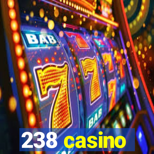 238 casino