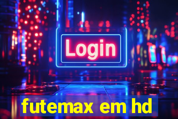 futemax em hd