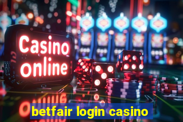 betfair login casino