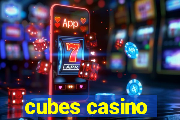 cubes casino