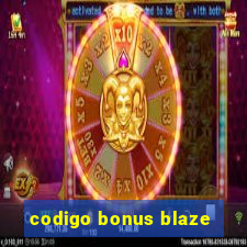 codigo bonus blaze