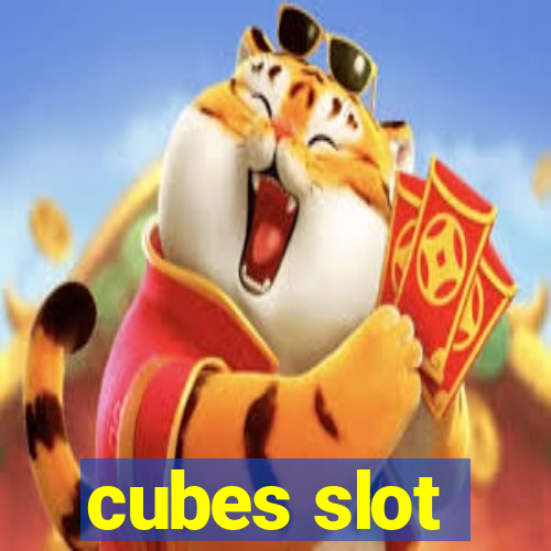 cubes slot