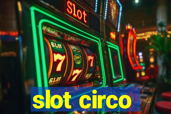 slot circo