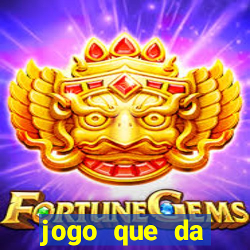 jogo que da dinheiro de verdade