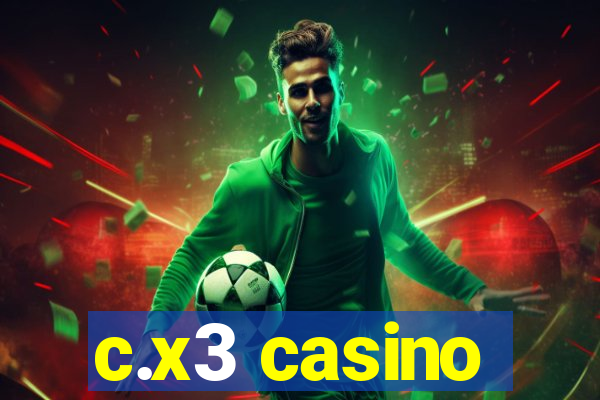 c.x3 casino