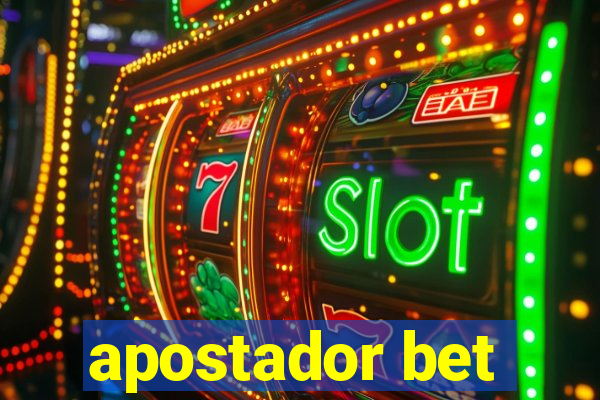 apostador bet