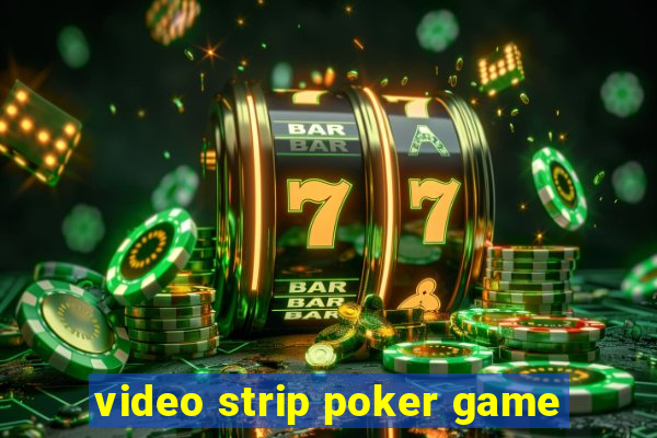 video strip poker game