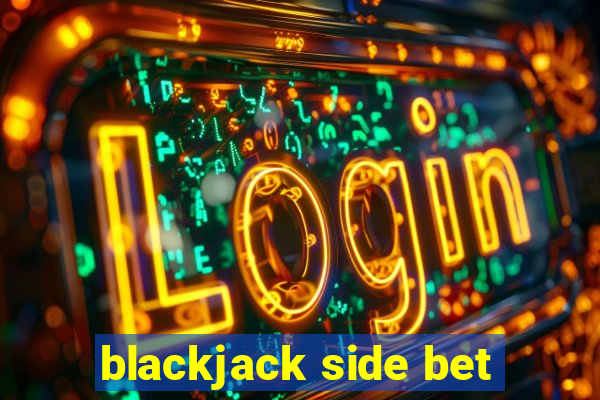 blackjack side bet