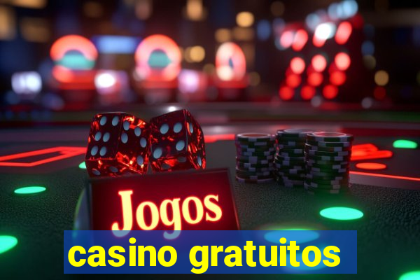 casino gratuitos