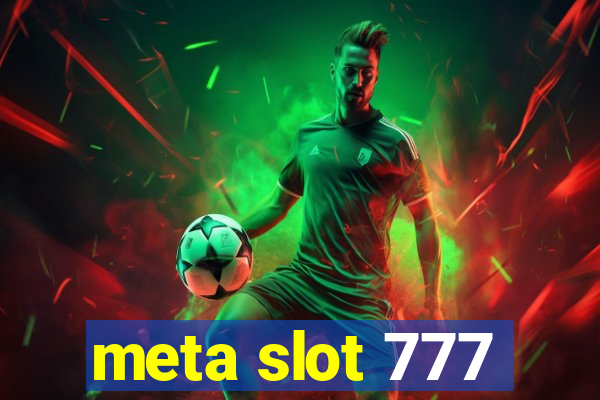 meta slot 777