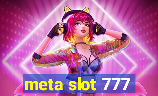 meta slot 777