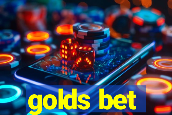 golds bet