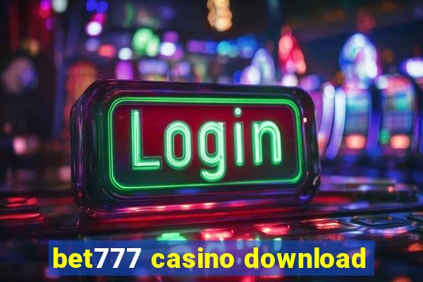 bet777 casino download