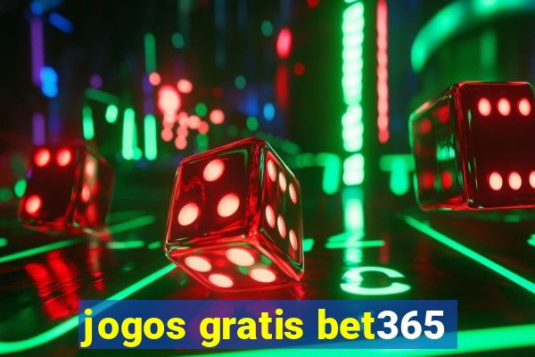 jogos gratis bet365