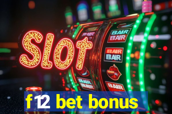 f12 bet bonus