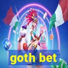 goth bet