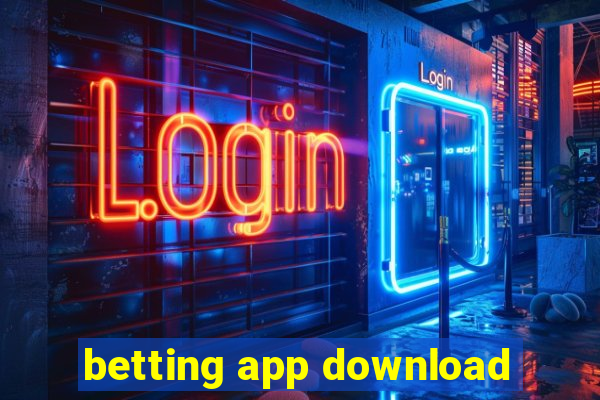 betting app download