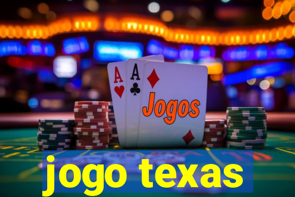 jogo texas