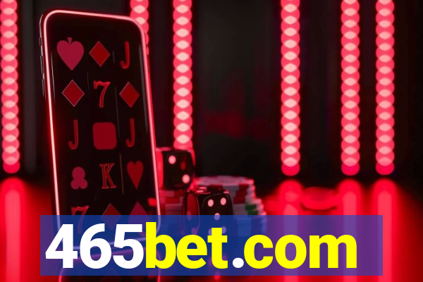 465bet.com