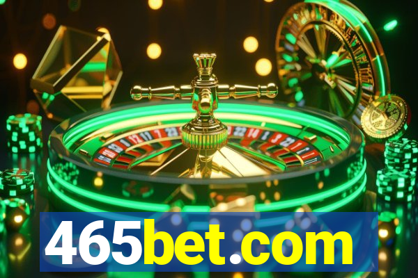 465bet.com