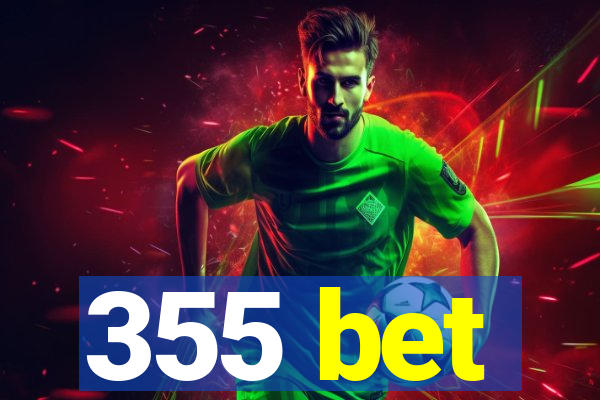 355 bet