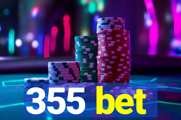 355 bet